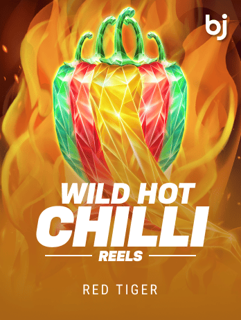Wild Hot Chilli Reels